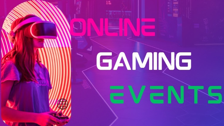 online gaming events