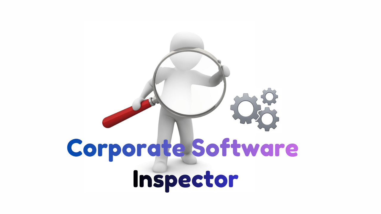 corporate software inspector