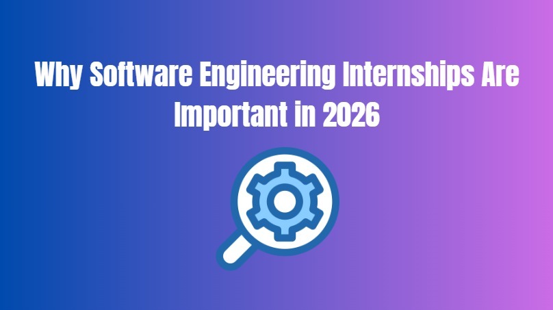 Software engineering internships in 2026
