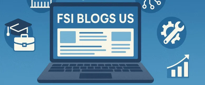 Exploring the impact of FSI blogs us